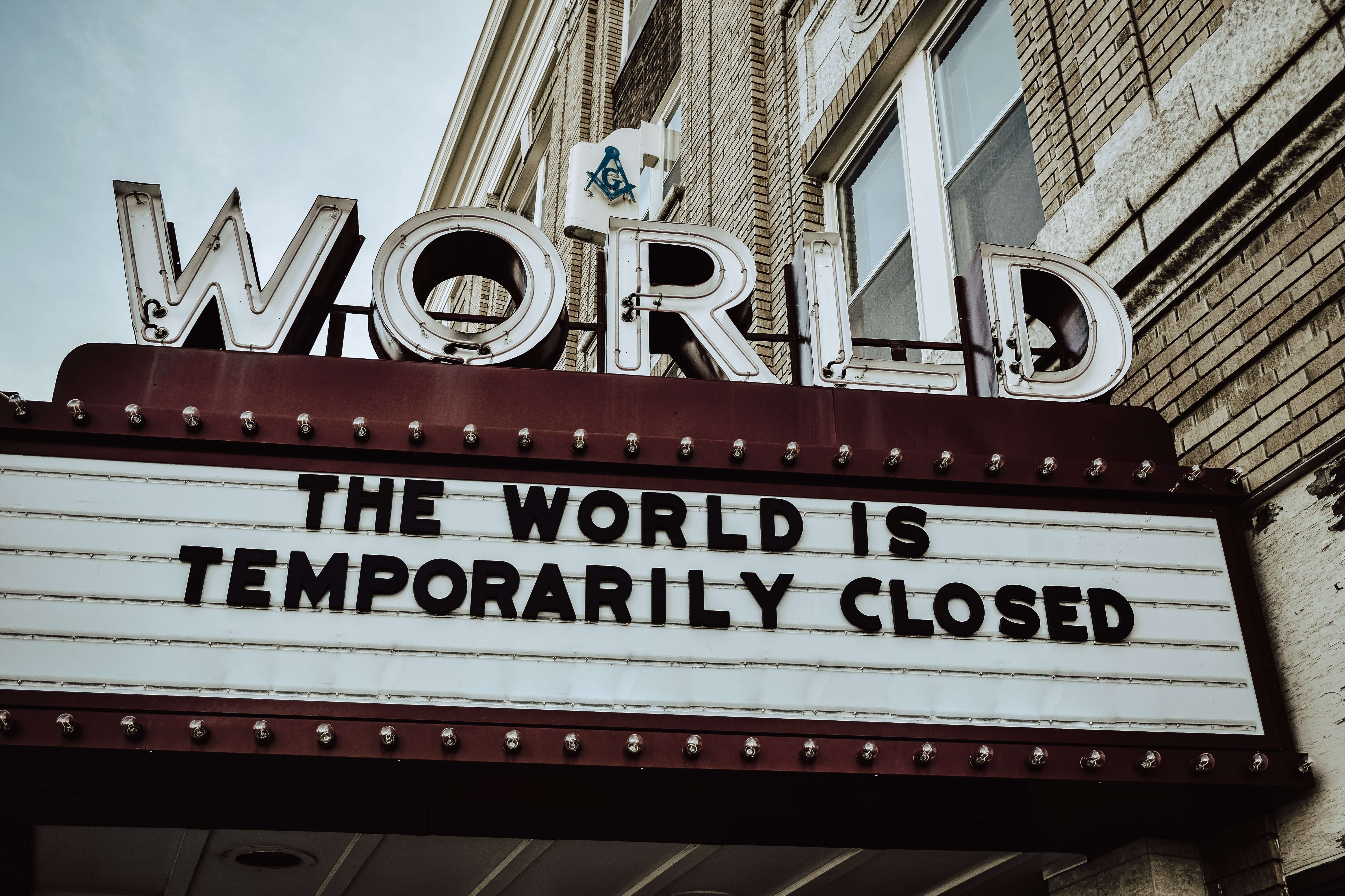 Sign-the-world-is-temporarily-closed